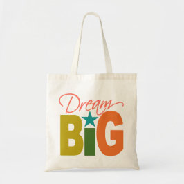 Bolsa Tote Saco do Dream BIG - escolha estilo e cor