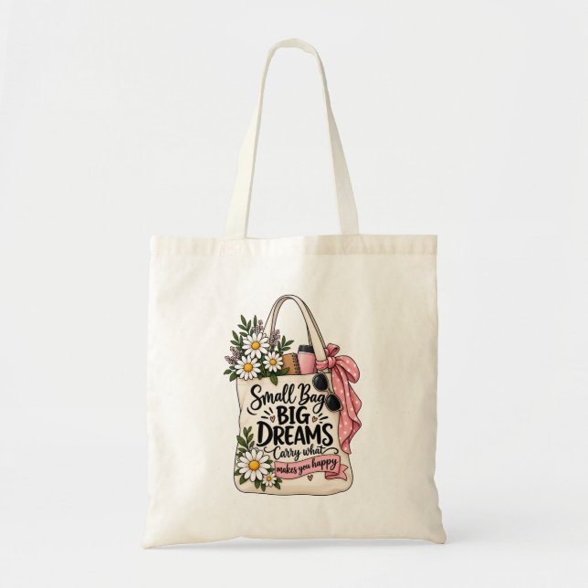 Bolsa Tote Sacos de mão Pequenos Sonhos Grandes (Frente)