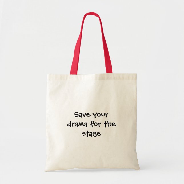 Bolsa Tote Salvar seu saco do drama (Frente)