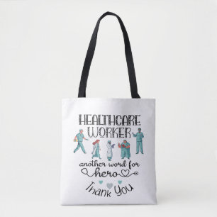 Bolsa Tote Saúde Worker, outra palavra para herói, obrigado