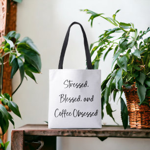 Bolsa Tote Script Cansado, Abencoado e Obsessivo por Café