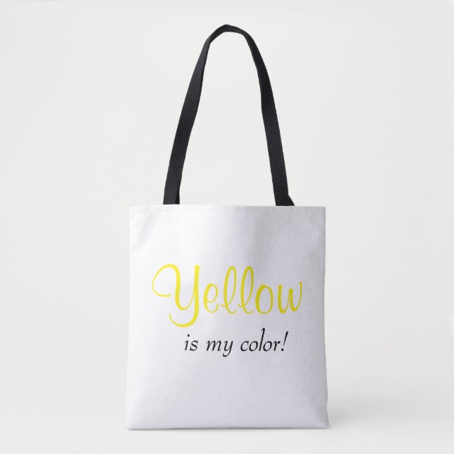 Bolsa Tote Script de Citação Amarela é Minha Cor (Frente)