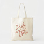 Bolsa Tote Script Dourado do Rosa de Tribo Brilhante<br><div class="desc">Saco "Tribo de Noiva",  bonito e na moda,  com uma bela fonte de script de pincel em rosa.</div>