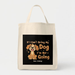 Bolsa Tote Se eu não posso trazer meu cachorro, eu não vou se