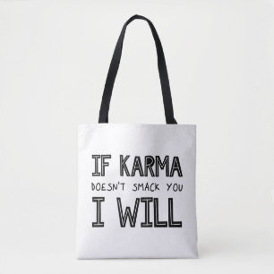 Bolsa Tote Se Karma não te bater, eu vou