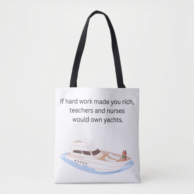 Bolsa Tote Se o Trabalho Duro te Tornasse Rico (Frente)