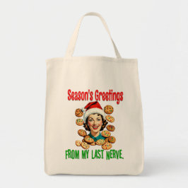 Bolsa Tote Season's Greetings From My Last Nerve