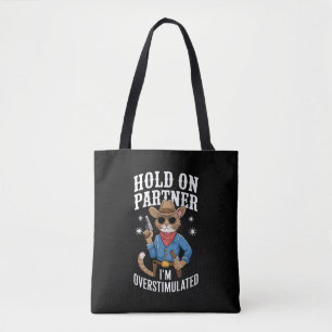 Bolsa Tote Segure Parceiro Estou Superestimulado Retro Wester