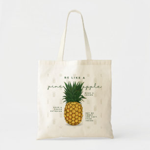 Bolsa Tote Seja como um abacaxi - Motivação Engraçada