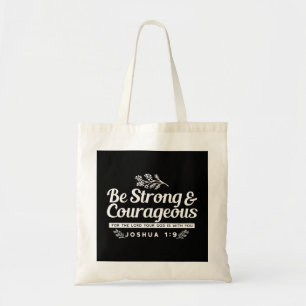 Bolsa Tote Seja Forte e Corajoso – Josué 1:9 Versículo Bíblic