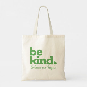 Bolsa Tote Seja gentil com o slogan ambiental verde personali