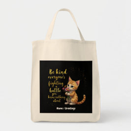 Bolsa Tote Seja gentil que todos estejam lutando contra a bat