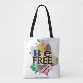 Bolsa Tote Seja livre