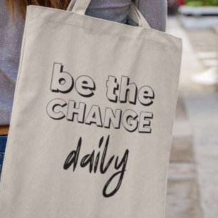 Bolsa Tote Seja o Dif. Inspiracional de Mudança de Positivida