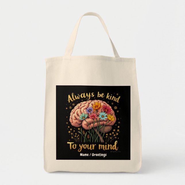 Bolsa Tote Seja sempre gentil com sua mente. Escolha gentilez (Frente)