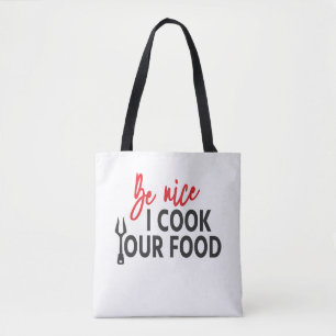 Bolsa Tote Seja simpático, eu cozinho sua comida - Regras de