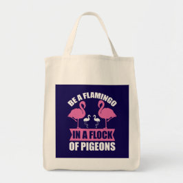 Bolsa Tote Seja um Flamingo em um Bando de Pombos