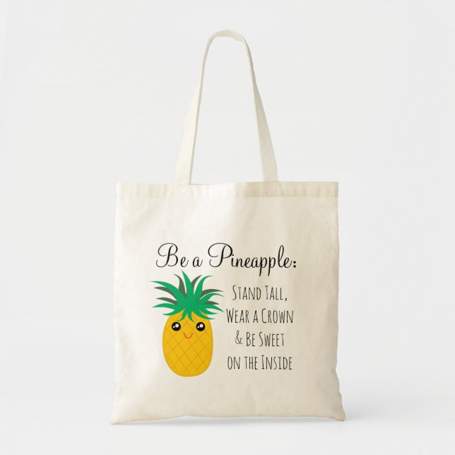 Bolsa Tote Seja Um Pineanás De Altura Seja Doce (Frente)