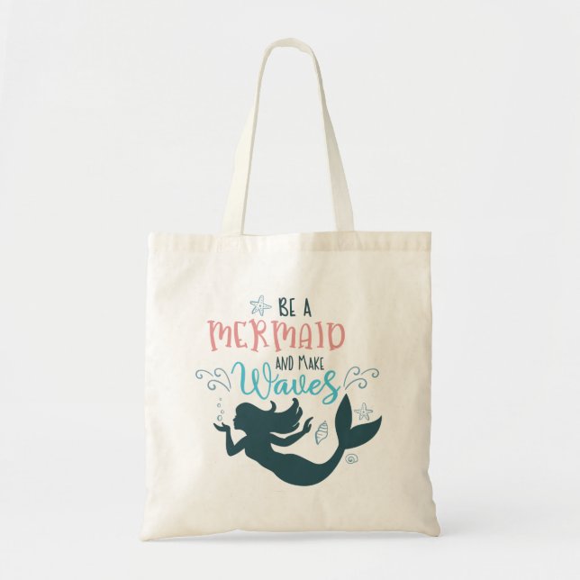 Bolsa Tote Seja uma sereia e faça ondas, meninas (Frente)