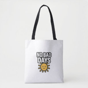 Bolsa Tote Sem Dias Incorretos   Design de sol positivo"