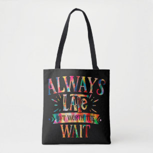 Bolsa Tote Sempre Atrasado, Mas Vale A Pena Esperar