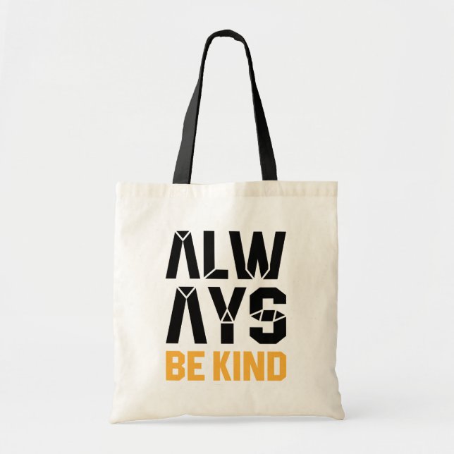 Bolsa Tote Sempre Seja gentil (Frente)