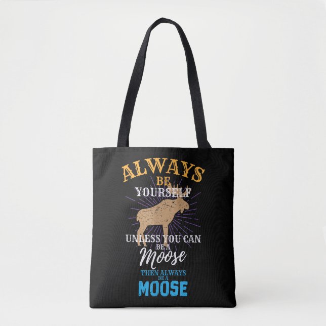 Bolsa Tote Sempre Seja Você Mesmo a Menos que Você Possa Ser  (Frente)