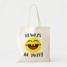 Bolsa Tote sempre ser feliz