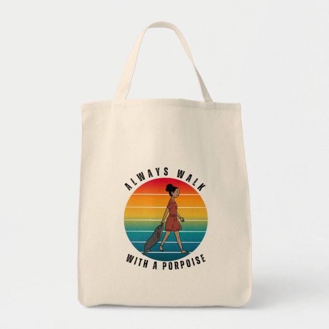 BOLSA TOTE SEMPRER CAMINHE COM UM TONINHA ENGRAÇADO (Frente)