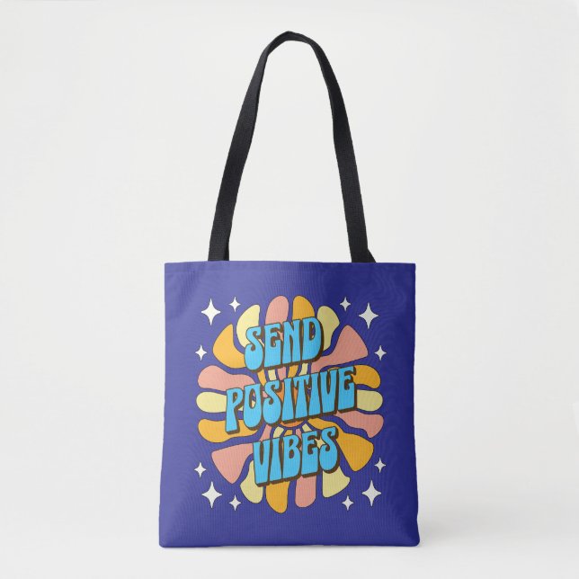 Bolsa Tote Send Positive Vibes (Frente)