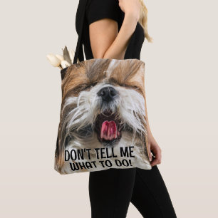 Bolsa Tote Shih tzu lingua engraçada Não me diga o que fazer