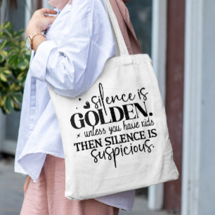 BOLSA TOTE SILÊNCIO É OURO A MENOS QUE TENHA FILHOS MOMLIFE
