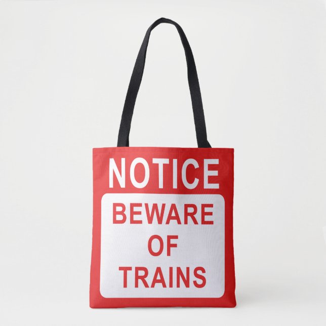 Bolsa Tote Sinal de ferrovia, Cuidado com os trens (Frente)