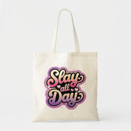 Bolsa Tote Slay Tote Bag, Slogan de Moda