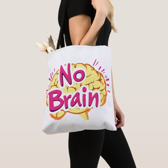 Bolsa Tote Slogan Sem Cérebro (Close Up)