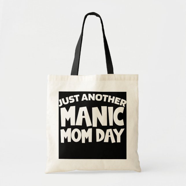 Bolsa Tote SÓ MAIS UM Dia de as mães DE DIA DA MÃE. (Frente)