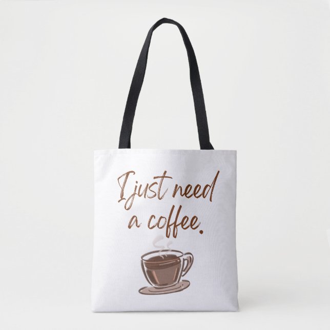 Bolsa Tote 'Só Preciso De Um Café' Minimalista (Frente)