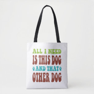 Bolsa Tote Só Preciso Deste Cachorro E Da Outra Camiseta De C