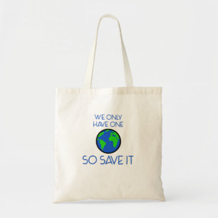 Bolsa Tote só temos uma terra, então salve-a