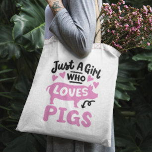 Bolsa Tote "Só uma garota que ama porcos", porco engraçado