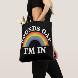 Bolsa Tote Soa Gay, estou no Engraçado Orgulho LGBTQ Rainbow