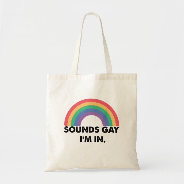 Bolsa Tote Soa Gay Im No Gay do Mês do Orgulho Arco-Íris (Frente)