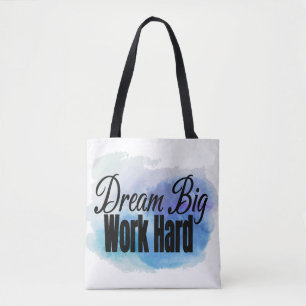 Bolsa Tote Sonhe grande, Duro de trabalho