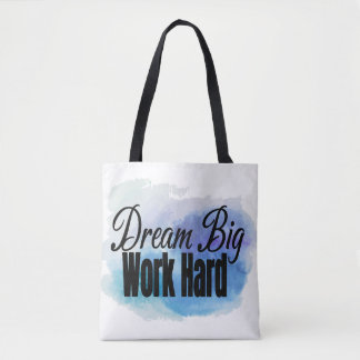 Bolsa Tote Sonhe grande, Duro de trabalho