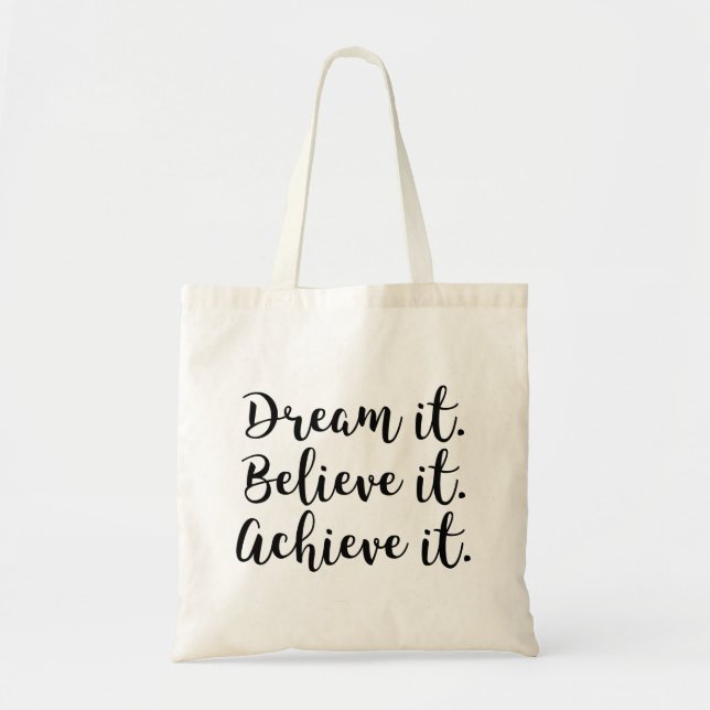Bolsa Tote Sonhe-o, acredite-o, consiga-o (Frente)
