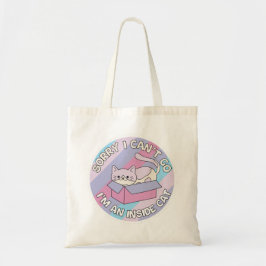 Bolsa Tote Sorry I Can’t Go I’m an Inside Cat Funny Cat
