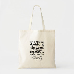 Bolsa Tote Sou assistente médico meu nível de sarcasmo