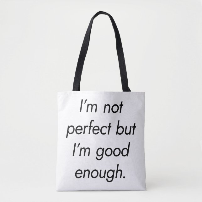 Bolsa Tote Sou bom o suficiente para o ombro (Frente)