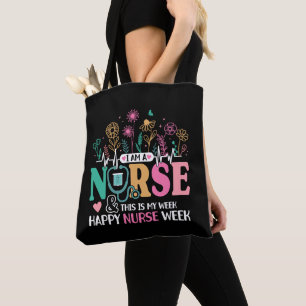 Bolsa Tote Sou Enfermeira E Esta É A Semana Feliz Da Enfermei