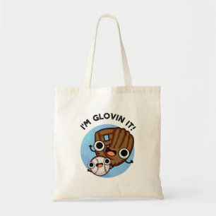 Bolsa Tote Sou Glovin, Engraçado Beisebol Pun